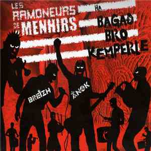Les Ramoneurs De Menhirs Ha Bagad Bro Kemperle - Breizh Anok