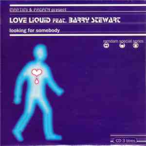 Love Liquid Featuring Barry Stewart - Looking For Somebody
