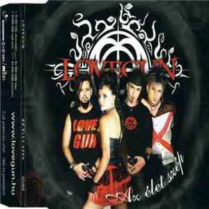 Lovegun - Az Élet Szép