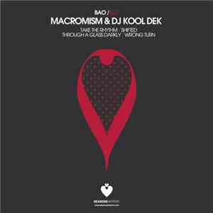 Macromism, Dj Kool Dek - Take The Rhythm