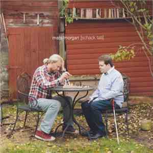 Mats/Morgan - [schack tati]