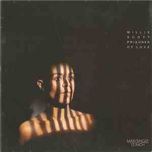 Millie Scott - Prisoner Of Love