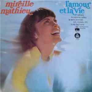 Mireille Mathieu - L'amour Et La Vie