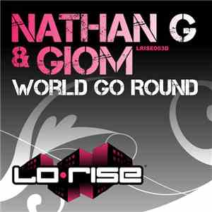 Nathan G & Giom - World Go Round (Part 1)