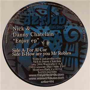 Nick & Danny Chatelain - Enjoy EP