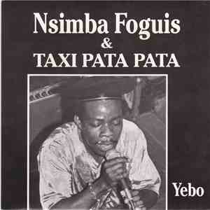 Nsimba Foguis & Taxi Pata Pata - Yebo