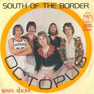 Octopus  - South Of The Border