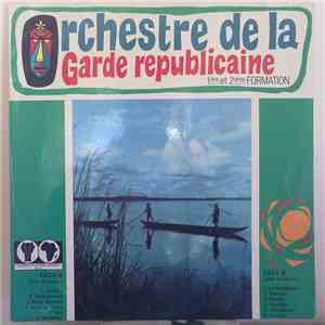 Orchestre De La Garde Republicaine - 1ère Et 2ème Formation