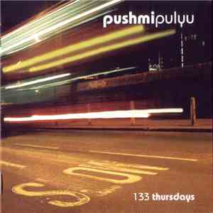 Pushmipulyu - 133 Thursdays