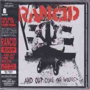 Rancid = ランシド - ...And Out Come The Wolves = ...アンド・アウト・カム・ジ・ウルブス