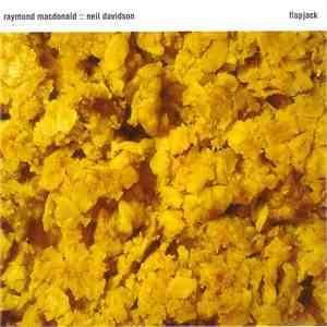 Raymond MacDonald :: Neil Davidson - Flapjack