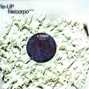 Re-Up - Nelcorpo (Part One)