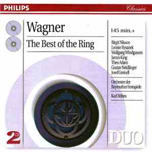 Richard Wagner, Birgit Nilsson, Leonie Rysanek, Wolfgang Windgassen, James King , Theo Adam, Gustav Neidlinger, Josef Greindl, Orchester der Bayreuther Festspiele, Karl Böhm - The Best of the Ring