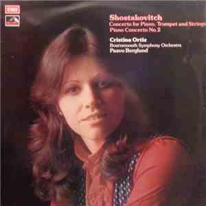 Shostakovich - Cristina Ortiz, Bournemouth Symphony Orchestra, Paavo Berglu ...