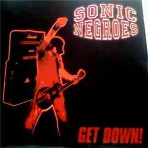 Sonic Negroes - Get Down!