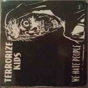 Terrorize Kids - We Hate People