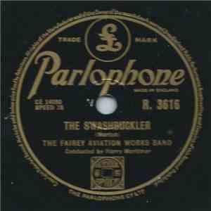 The Fairey Aviation Works Band - The Swashbuckler / Elizabeth Of England