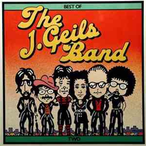 The J. Geils Band - Best Of The J. Geils Band Two