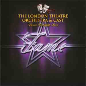 The London Theatre Orchestra & Cast - Highlights From Fame
