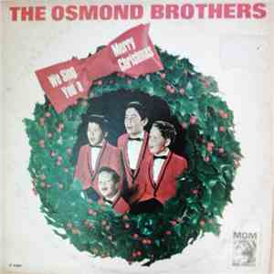 The Osmond Brothers - We Sing You A Merry Christmas