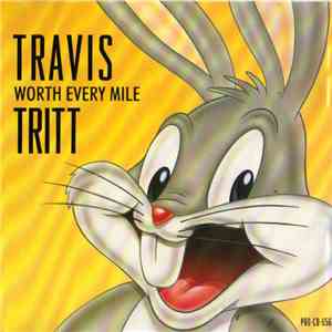 Travis Tritt - Worth Every Mile