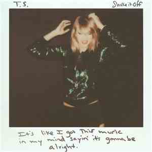 T.S. - Shake It Off