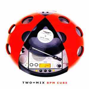 Two∞Mix - BPM Cube