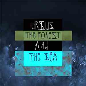 Ursus - The Forest And The Sea