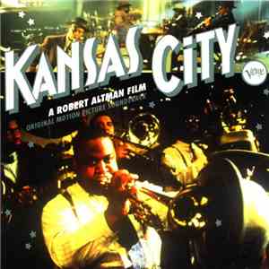 Various - Kansas City (A Robert Altman Film, Original Motion Picture Soundtrack)
