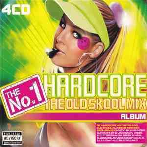 Various - The No.1 Hardcore Album: The Oldskool Mix