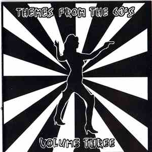 Various - Themes From The Sixties Volume 3