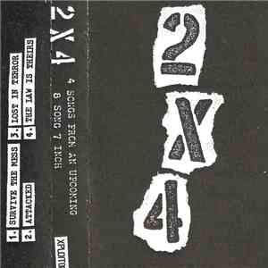 2x4 - Four Songs From An Upcoming 8 Song 7 Inch