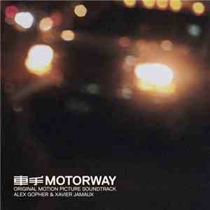 Alex Gopher & Xavier Jamaux - Motorway (Original Motion Picture Soundtrack)