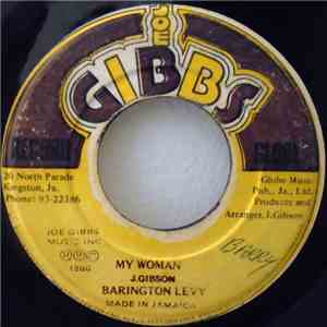Barington Levy / Joe Gibbs & The Professionals - My Woman / She Is A Proble ...