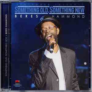 Beres Hammond - Something Old, Something New