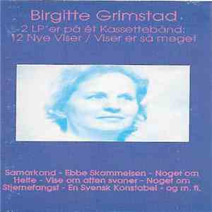 Birgitte Grimstad - 12 Nye Viser / Viser Er Så Meget