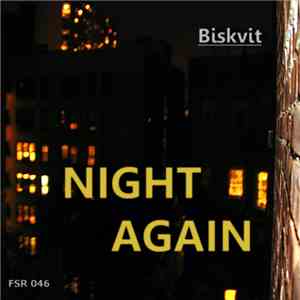 Biskvit - Night Again
