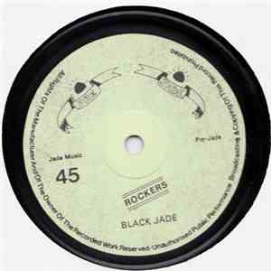 Black Jade  - Rockers