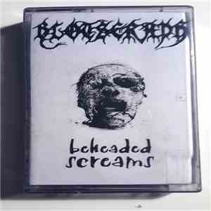 Blotseraph - Beheaded Screams