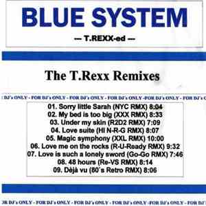 Blue System - T.REXX-ed (The T.Rexx Remixes)