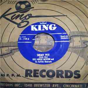 Bull Moose Jackson And His Buffalo Bearcats - Sneaky Pete / I Love You Yes  ...