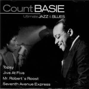 Count Basie - Ultimate Jazz & Blues