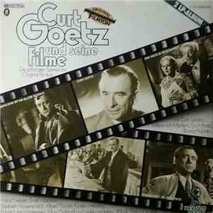 Curt Goetz - Und Seine Filme
