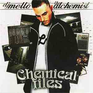 DJ Mello & The Alchemist - Chemical Files