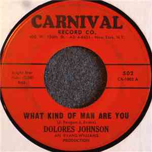 Dolores Johnson - What Kind Of Man Are You