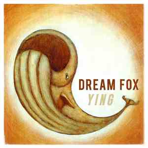 DREAM FOX - Ying