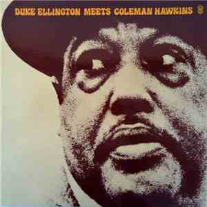 Duke Ellington And Coleman Hawkins - Duke Ellington Meets Coleman Hawkins