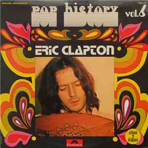 Eric Clapton - Pop History Vol. 6
