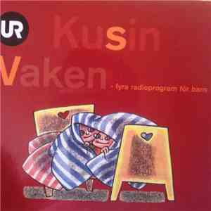 Ernst Günther - Kusin Vaken - Fyra Radioprogram För Barn