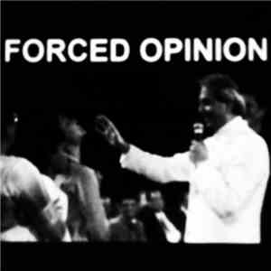 Forced Opinion - Forced Opinion Demo